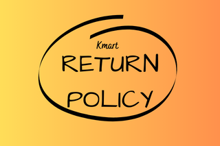 Kmart Return Policy